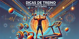 15 Dicas de Treino Maximizar Seus Resultados na Academia Dicas de Treino