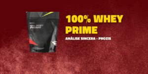 100% Whey Prime da Prozis – Review Sincera – Breaking My Limits