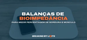 Balanças de Bioimpedância – O que precisas de saber! (2025)