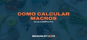 Como Calcular Macros – Hipertrofia e Emagrecimento (2025)