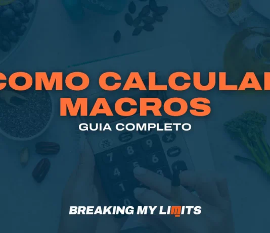 Como Calcular Macros – Hipertrofia e Emagrecimento (2025)