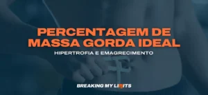 Qual a Percentagem de Massa Gorda Ideal (2025)