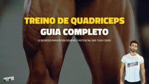 Treino de Quadriceps: Guia Completo para Hipertrofia (2024)