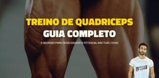 Treino de Quadriceps: Guia Completo para Hipertrofia (2024)