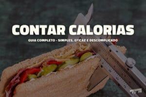 Como contar calorias? Uma forma simples e eficaz! (2024)