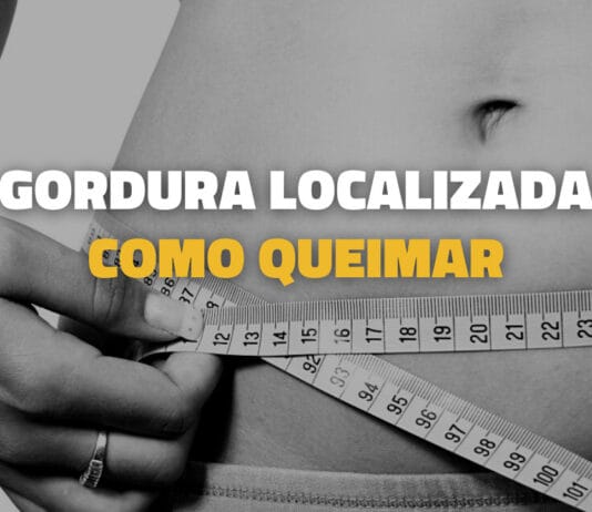 Como perder Gordura Localizada: O teu Guia completo