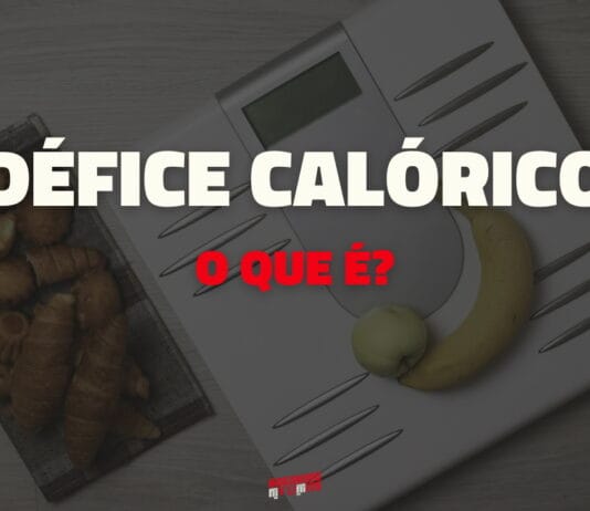O que é déficit calórico? Queima gordura e emagrece (2026)
