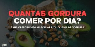 Quantas gramas de gordura por dia? (2026)