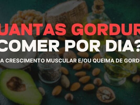 Quantas gramas de gordura por dia? (2026)