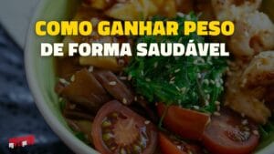 Transforma o teu corpo: Ganhar peso de forma saudável (2024)