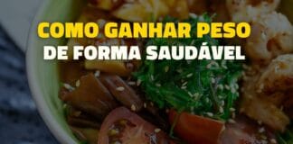 Transforma o teu corpo: Ganhar peso de forma saudável (2024)