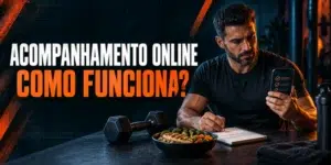 Acompanhamento online de treino e nutrição: como funciona